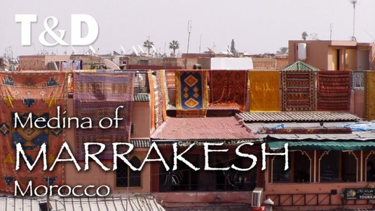 Medina Of Marrakesh Video Guide – Morocco Tourist Guide – Travel & Discover